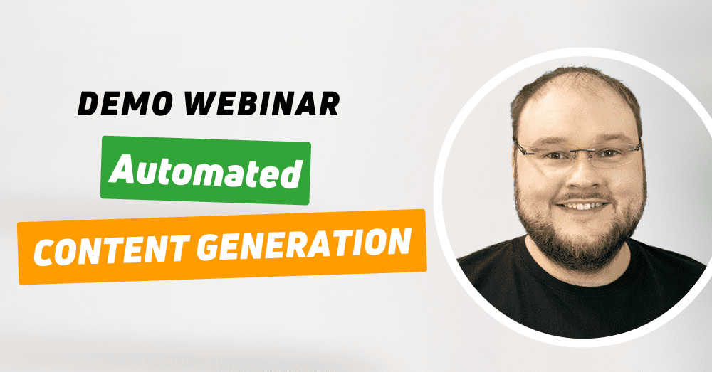 Demo Webinar - How does automated content generation work?